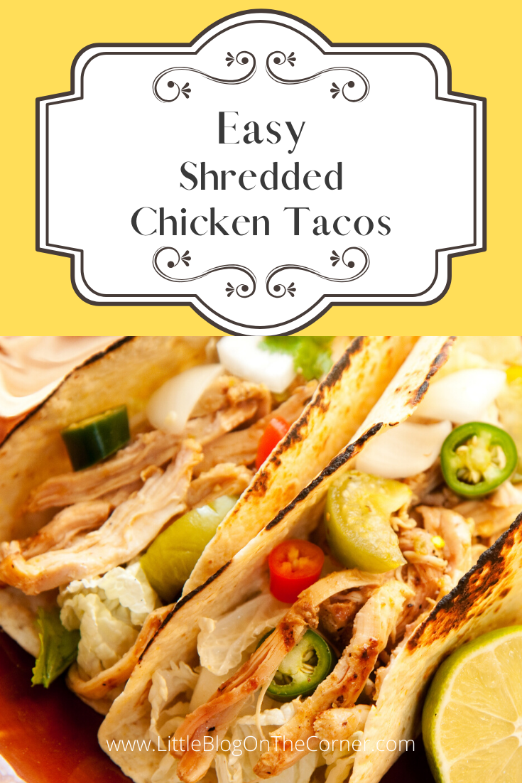 Easy Shredded Chicken Tacos